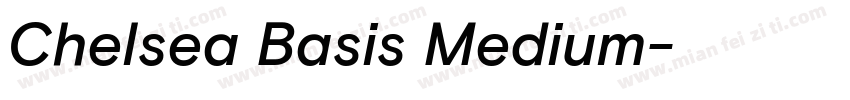 Chelsea Basis Medium字体转换